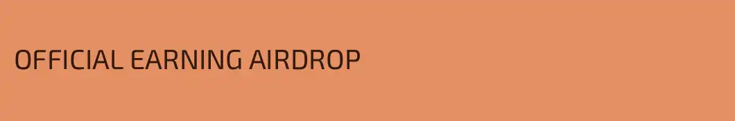 OFFICIAL EARNING AIRDROP 